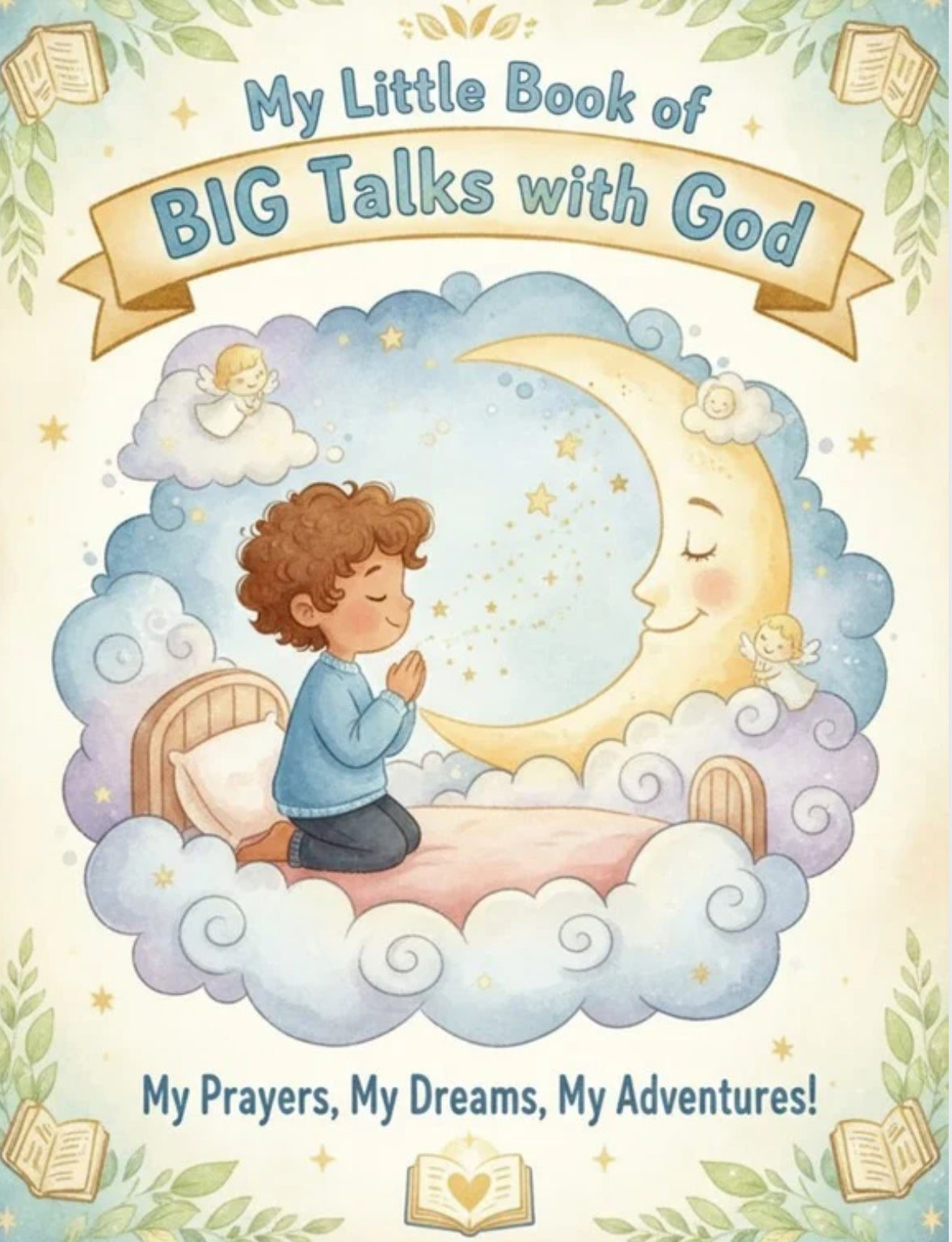 My Little Book of BIG Talks with God